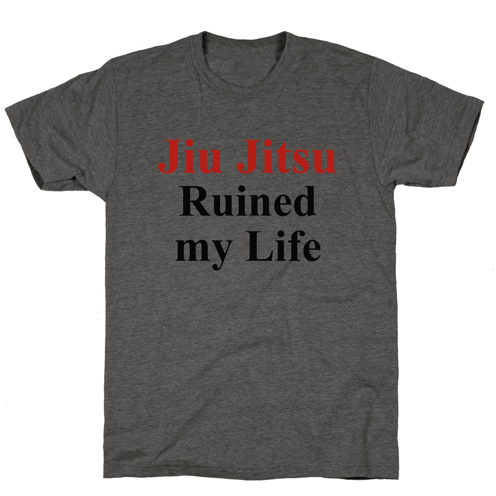 Brady Ju Jujitsu Ruined My Life Unisex Triblend Tee Unisex
