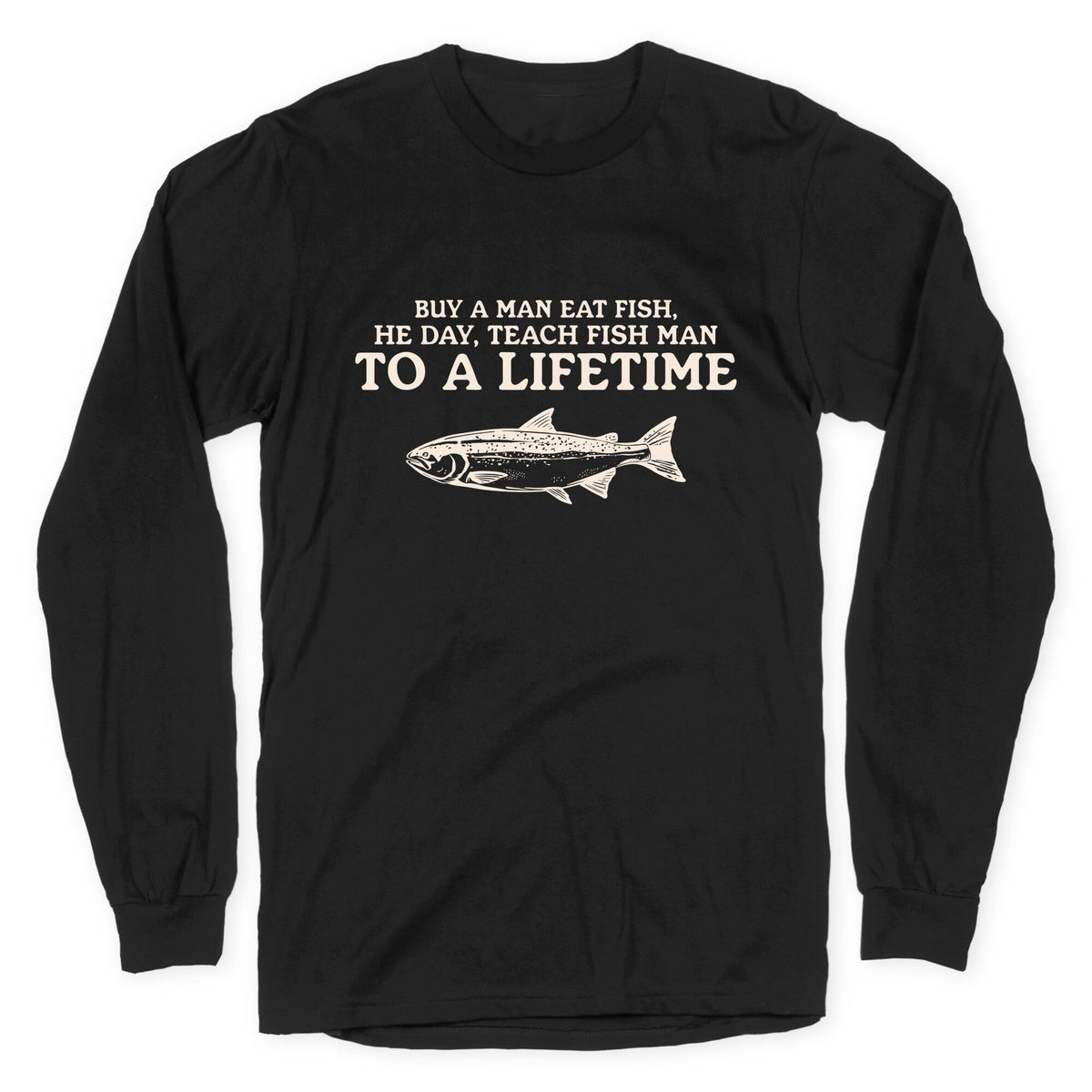Buy A Man Eat Fish Longsleeve Tee Unisex