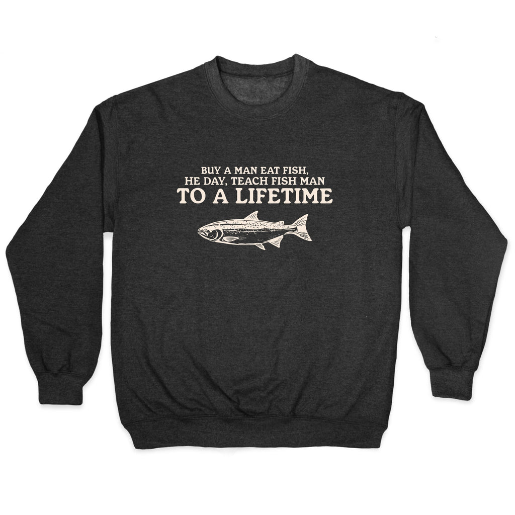 Buy A Man Eat Fish Crewneck Unisex
