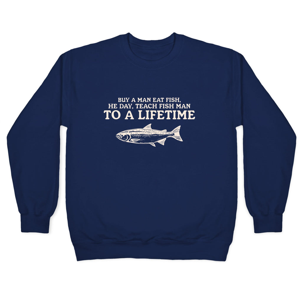 Buy A Man Eat Fish Crewneck Unisex