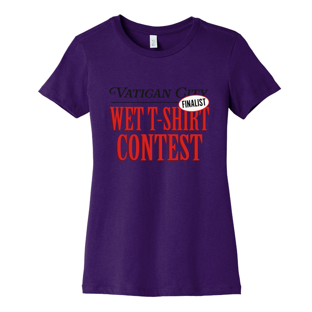 Vatican Wet T Shirt Contest Finalist Womens Cotton Tee Unisex