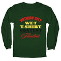 Vatican Wet T Shirt Contest Longsleeve Tee Unisex