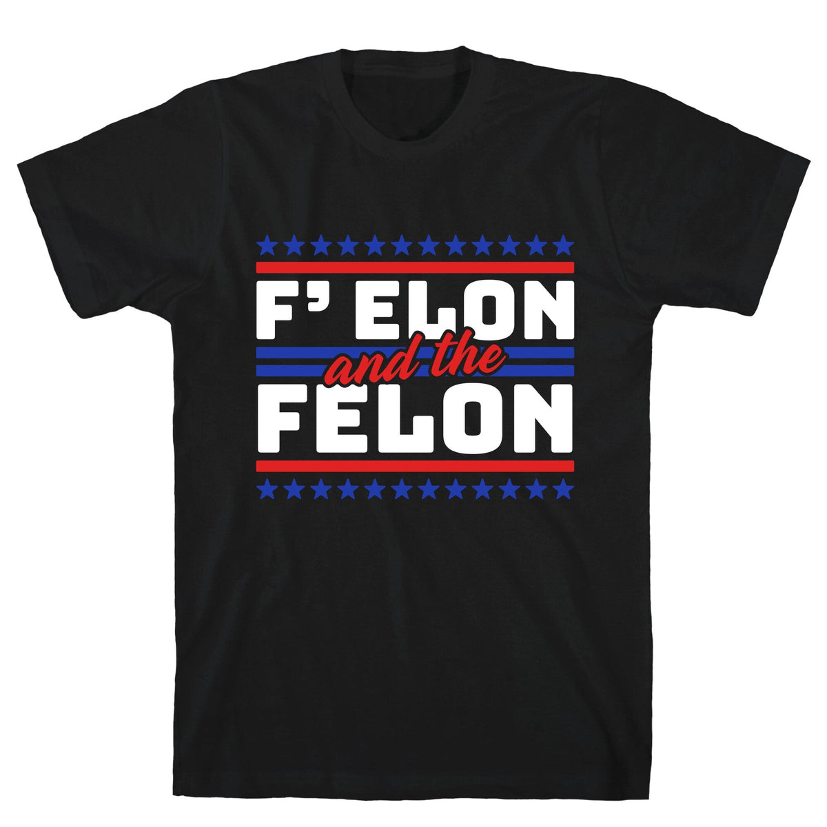 Elon & The Felon Unisex