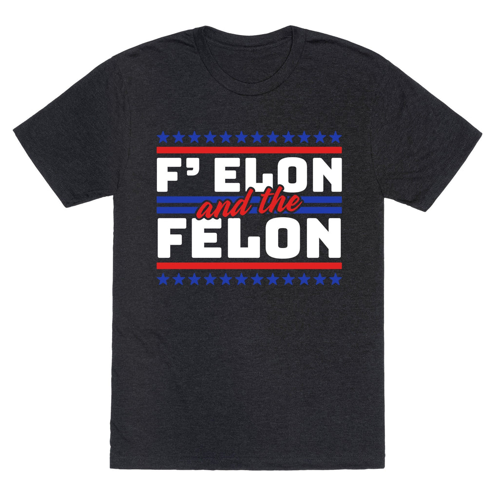 Elon & The Felon Unisex Triblend Tee Unisex