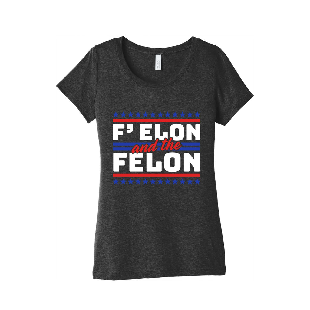 Elon & The Felon Womens Triblend Tee Unisex