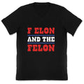 F Elon & The Felon V-Neck Unisex