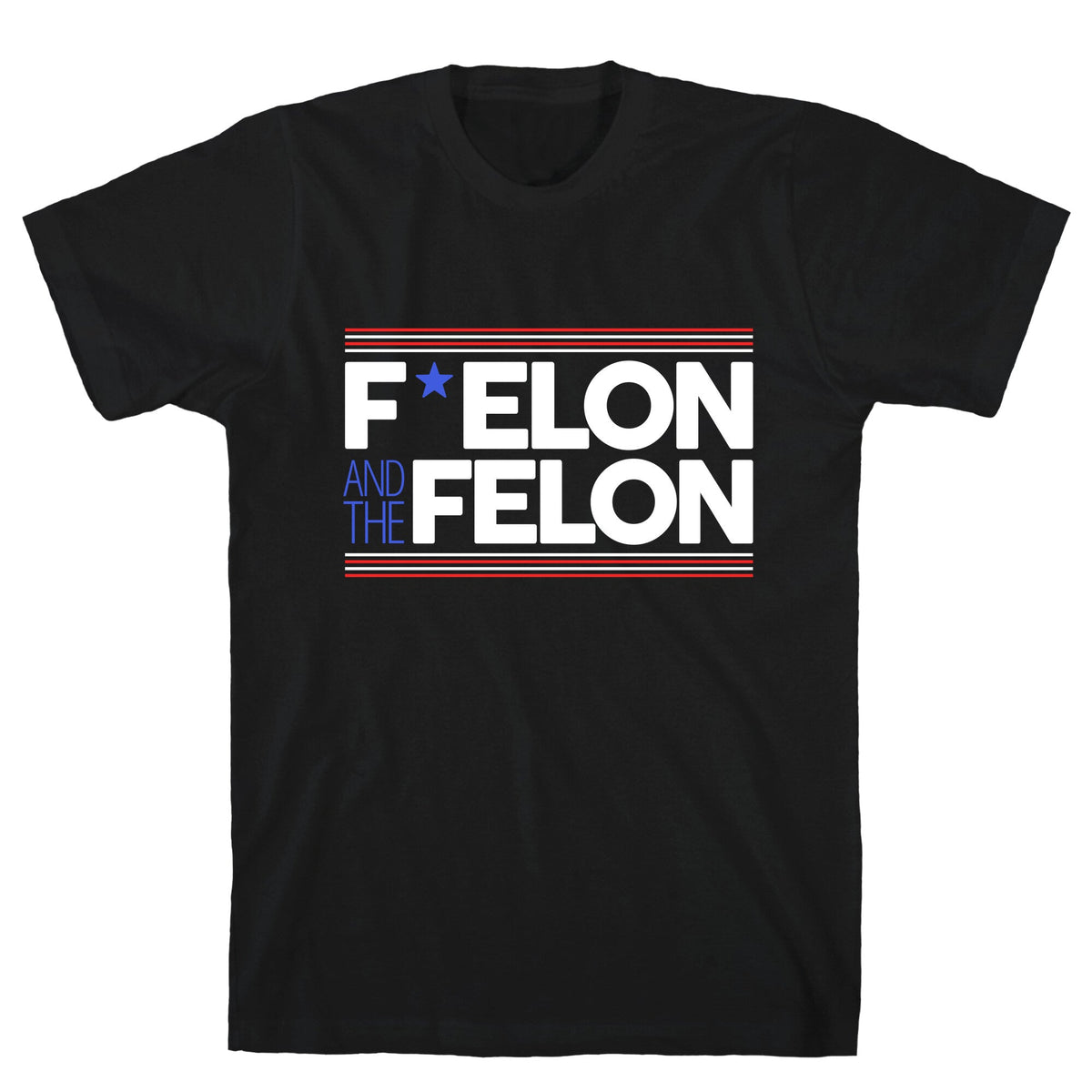 F Elon And The Felon Unisex