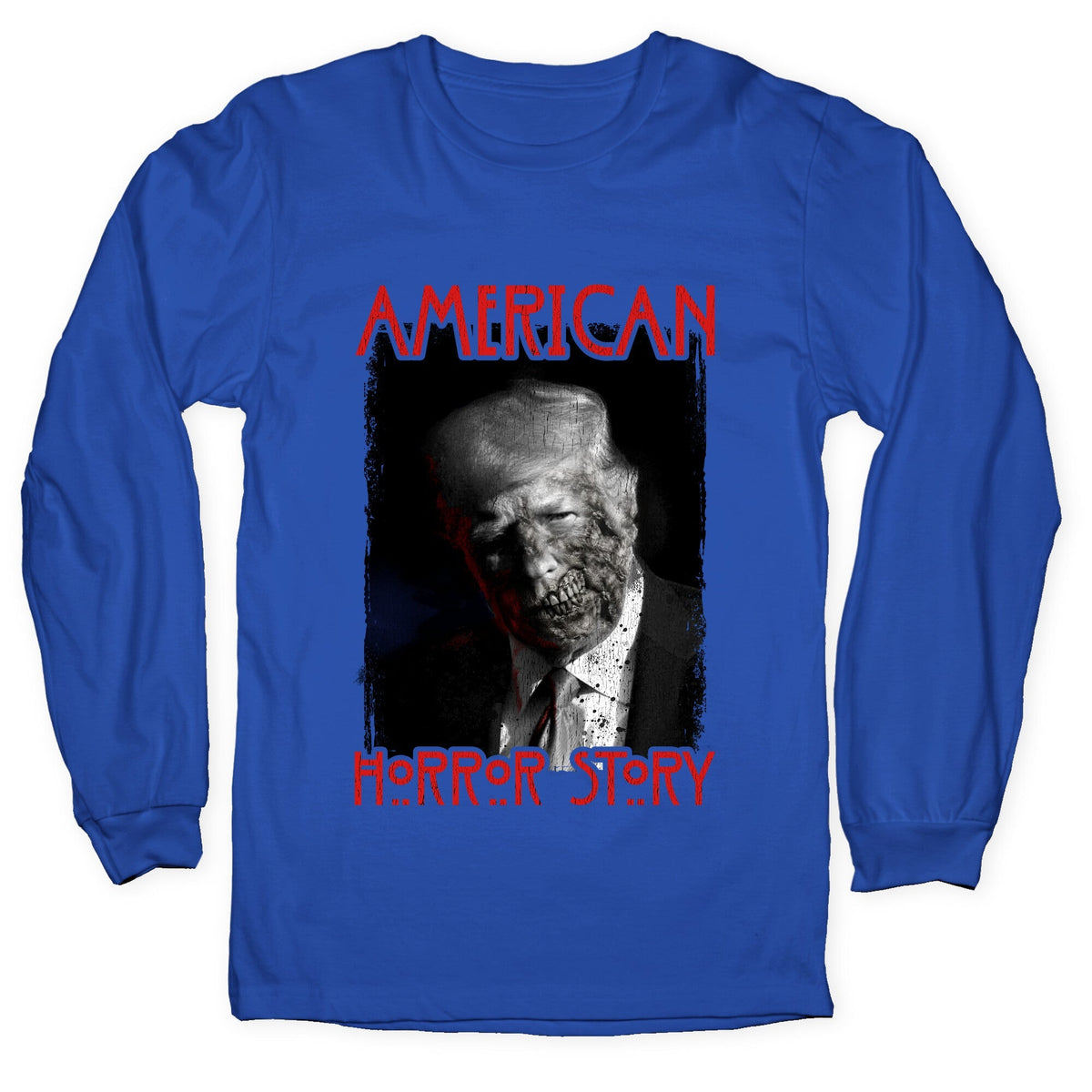 American Horror Story Trump Longsleeve Tee Unisex