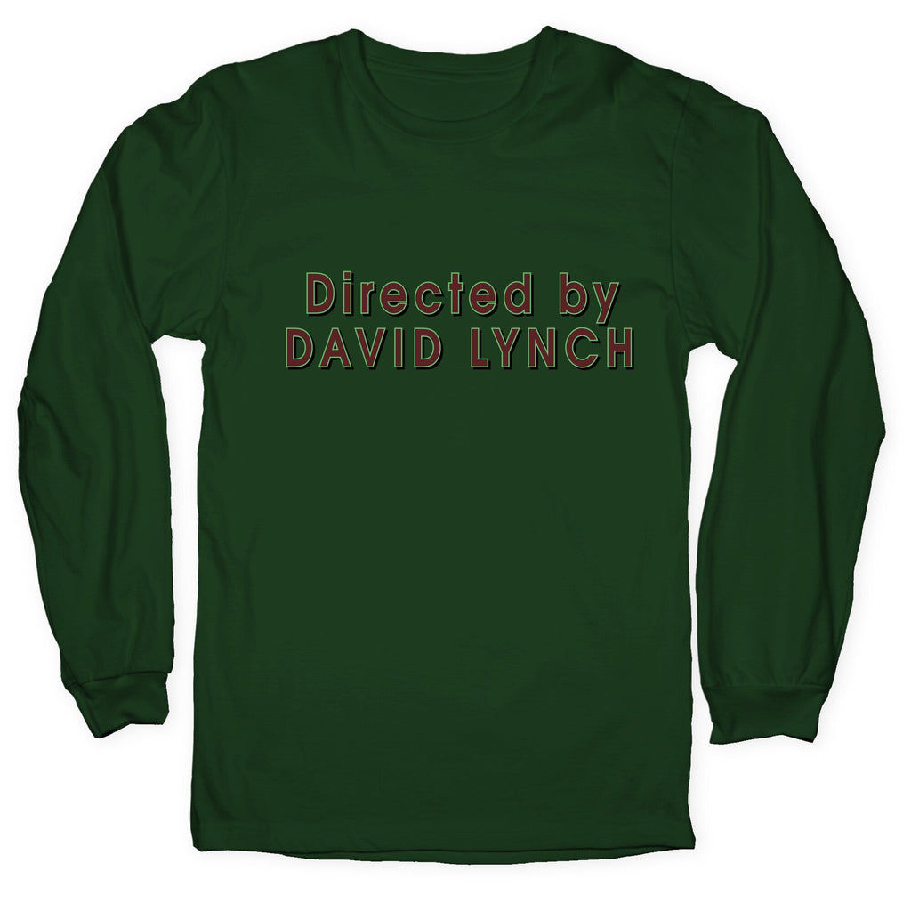 Directed by David Lynch Longsleeve Tee Unisex