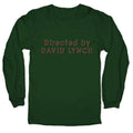 Directed by David Lynch Longsleeve Tee Unisex