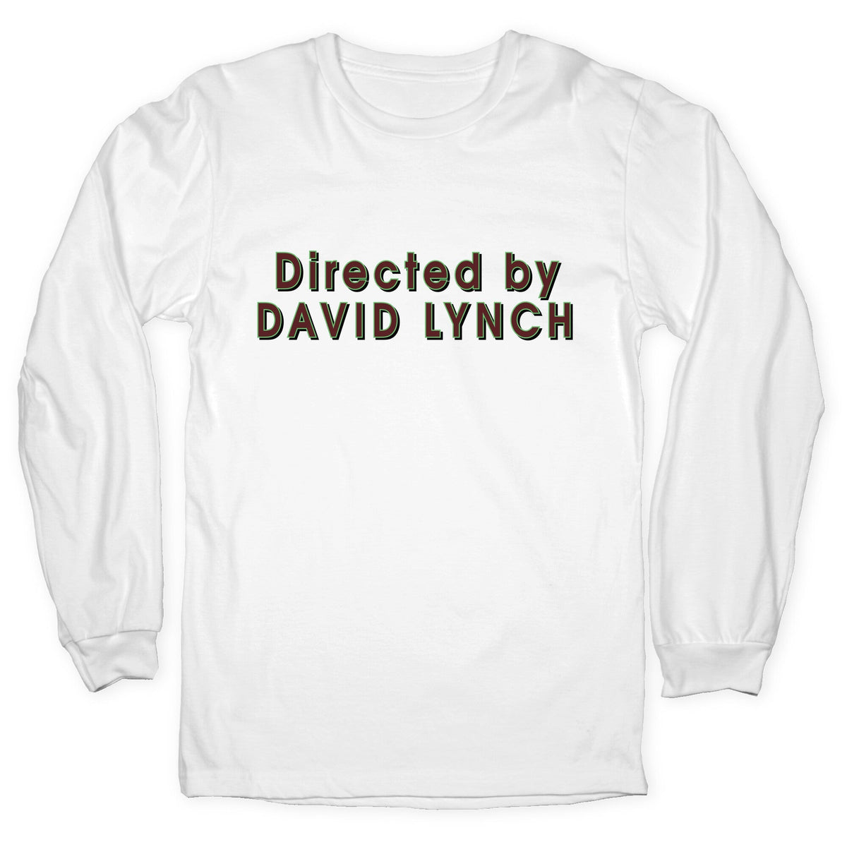 Directed by David Lynch Longsleeve Tee Unisex