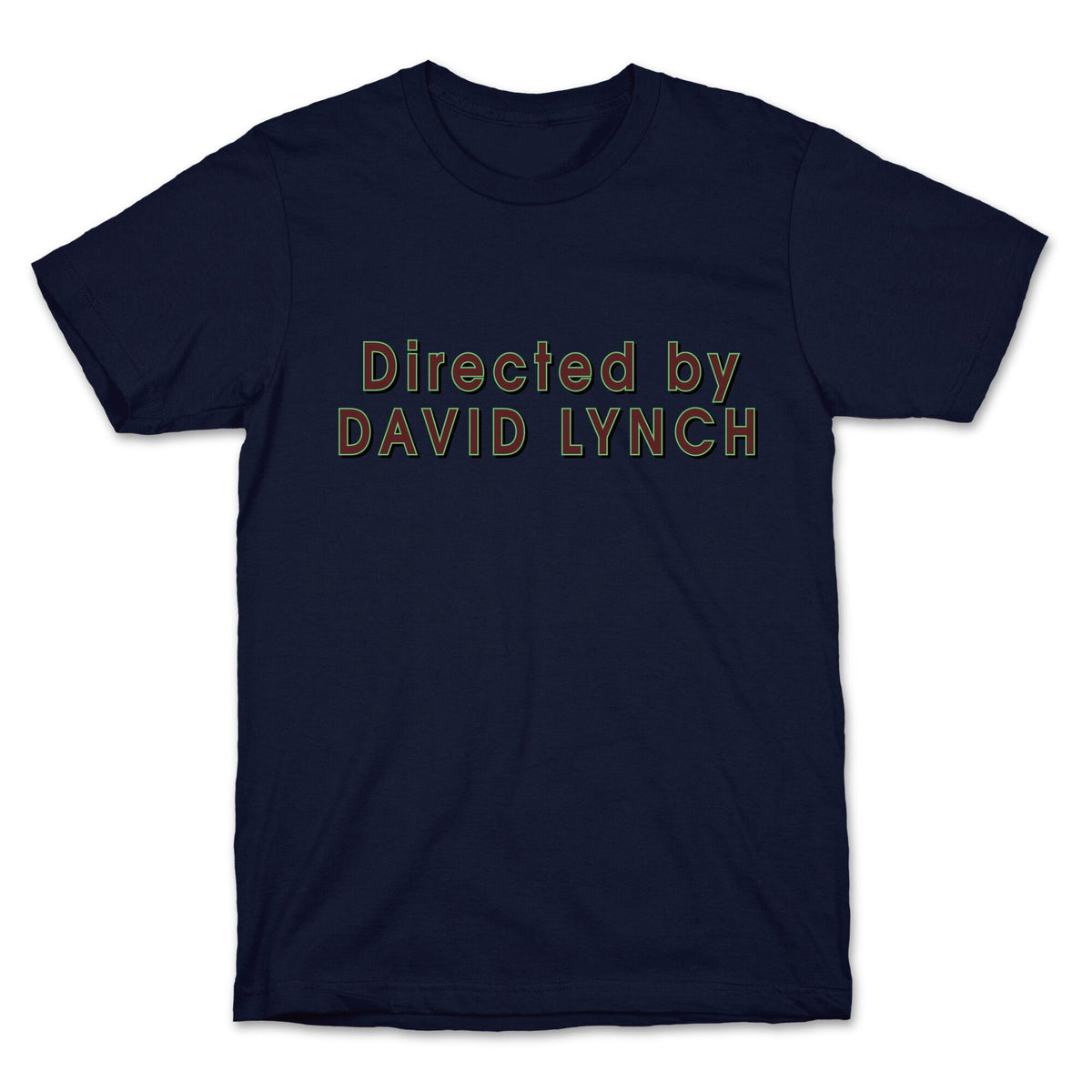Directed by David Lynch Unisex