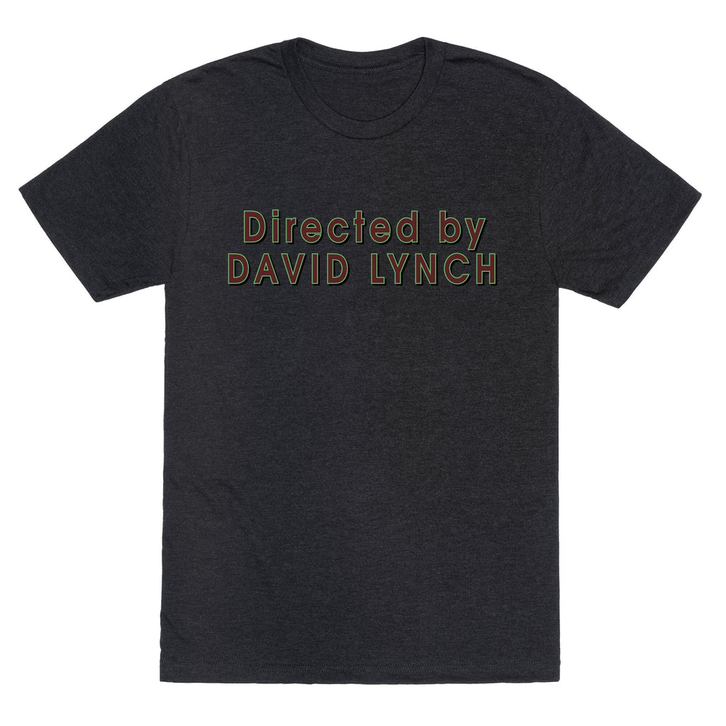 Directed by David Lynch Unisex Triblend Tee Unisex