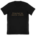 Directed by David Lynch V-Neck Unisex