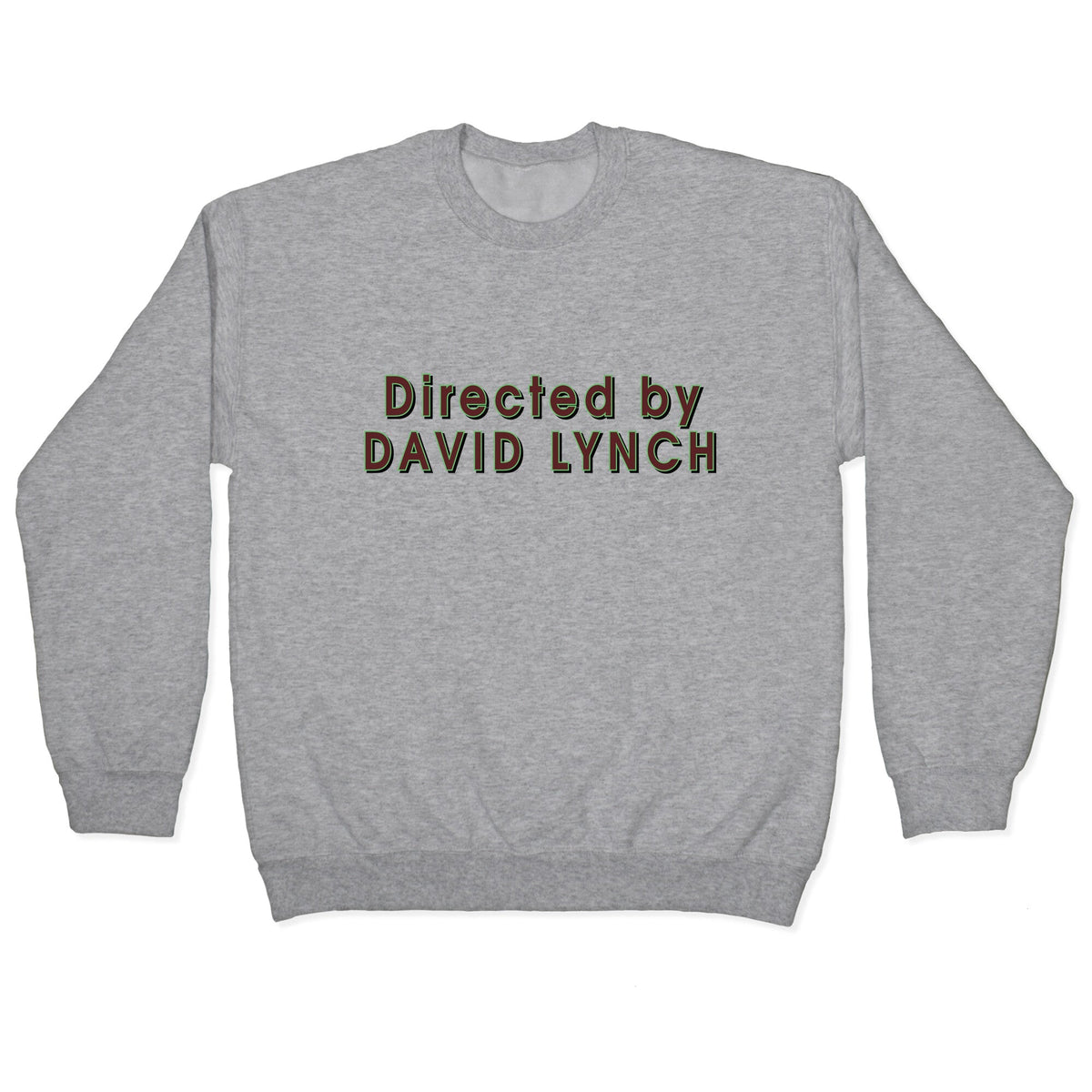 Directed by David Lynch Crewneck Unisex