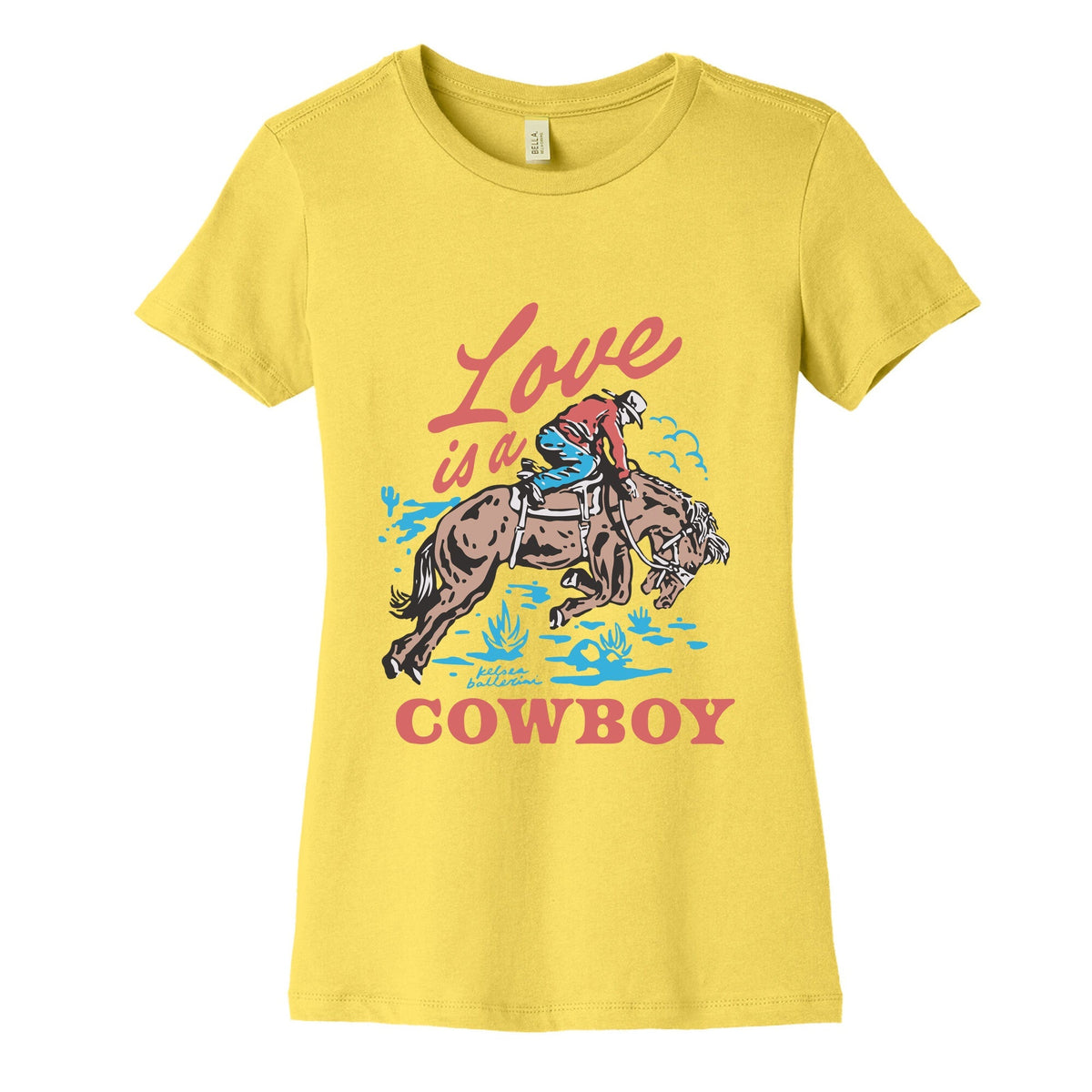 Kelsea Ballerini Love Is A Cowboy Womens Cotton Tee Unisex