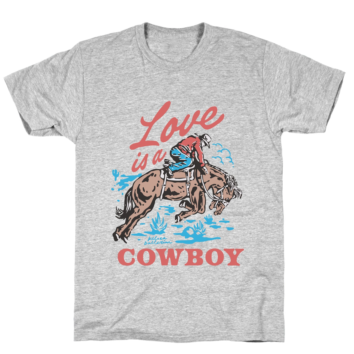 Kelsea Ballerini Love Is A Cowboy Unisex