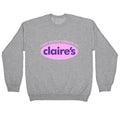 I Got My Clit Pierced At Claires Crewneck Unisex