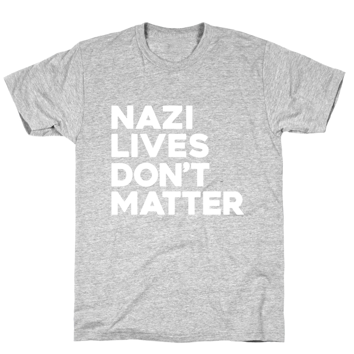 Nazi Lives Dont Matter Unisex