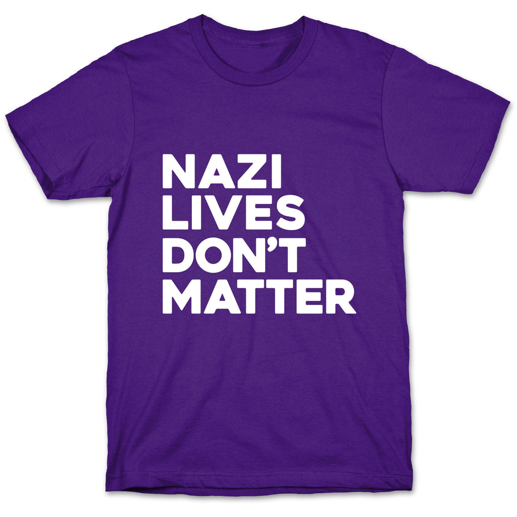 Nazi Lives Dont Matter Unisex