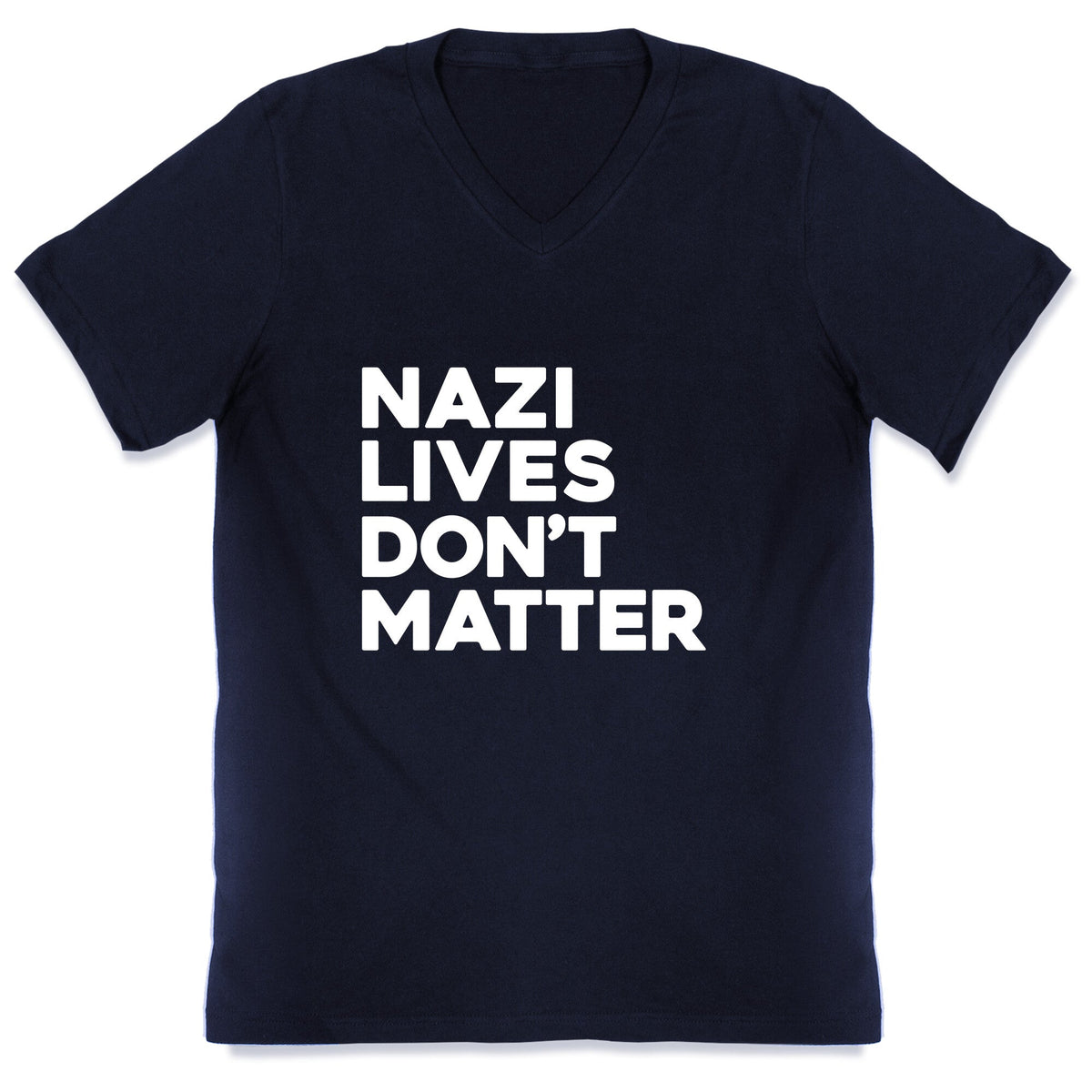 Nazi Lives Dont Matter V-Neck Unisex