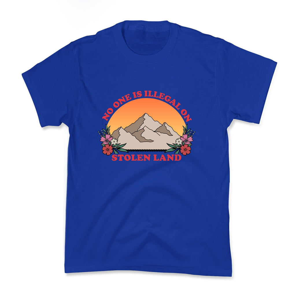 No One Is Illegal On Stolen Land Mountain Kids Tee Unisex