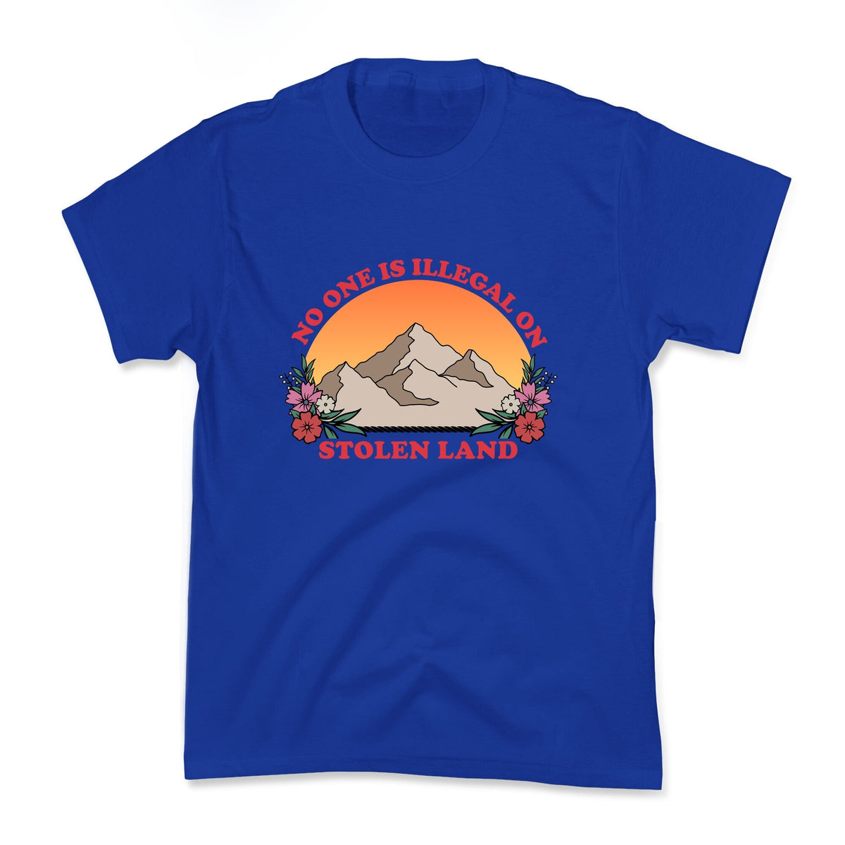 No One Is Illegal On Stolen Land Mountain Kids Tee Unisex