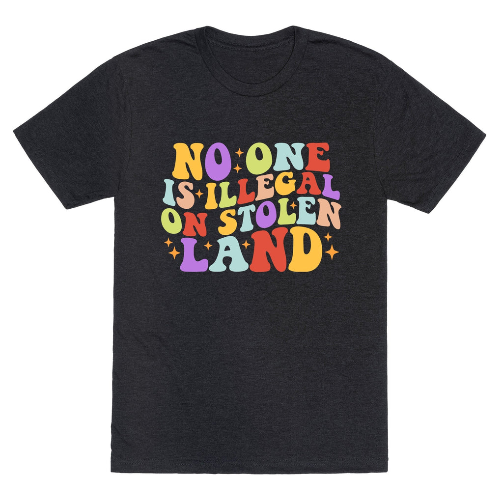 No One Is Illegal On Stolen Land Retro Unisex Triblend Tee Unisex