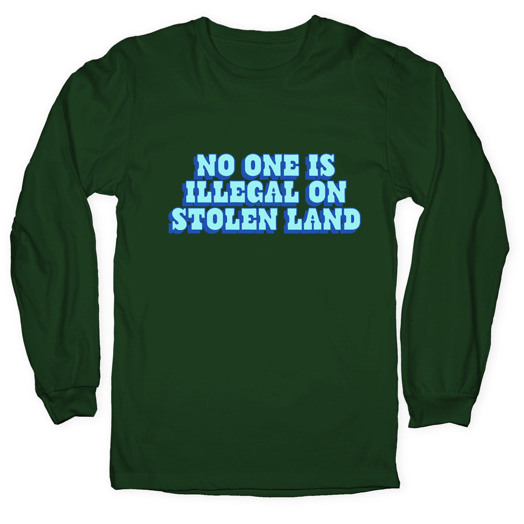 No One Is Illegal Longsleeve Tee Unisex