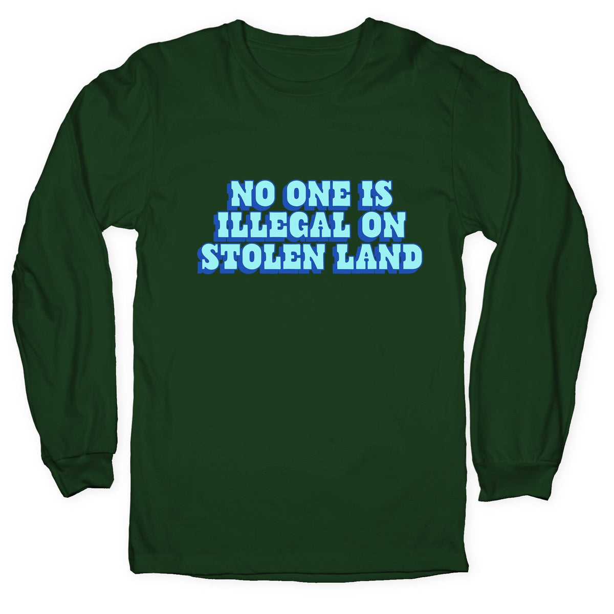 No One Is Illegal Longsleeve Tee Unisex
