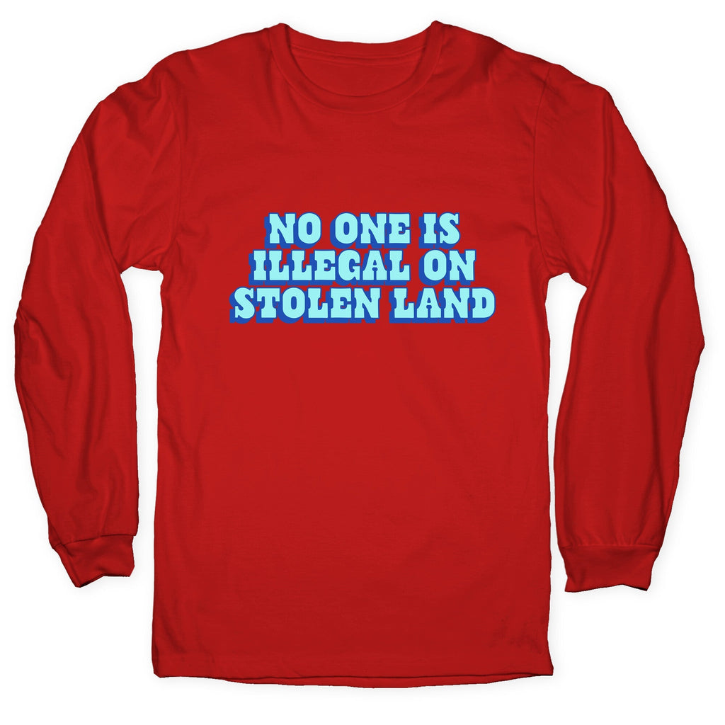 No One Is Illegal Longsleeve Tee Unisex