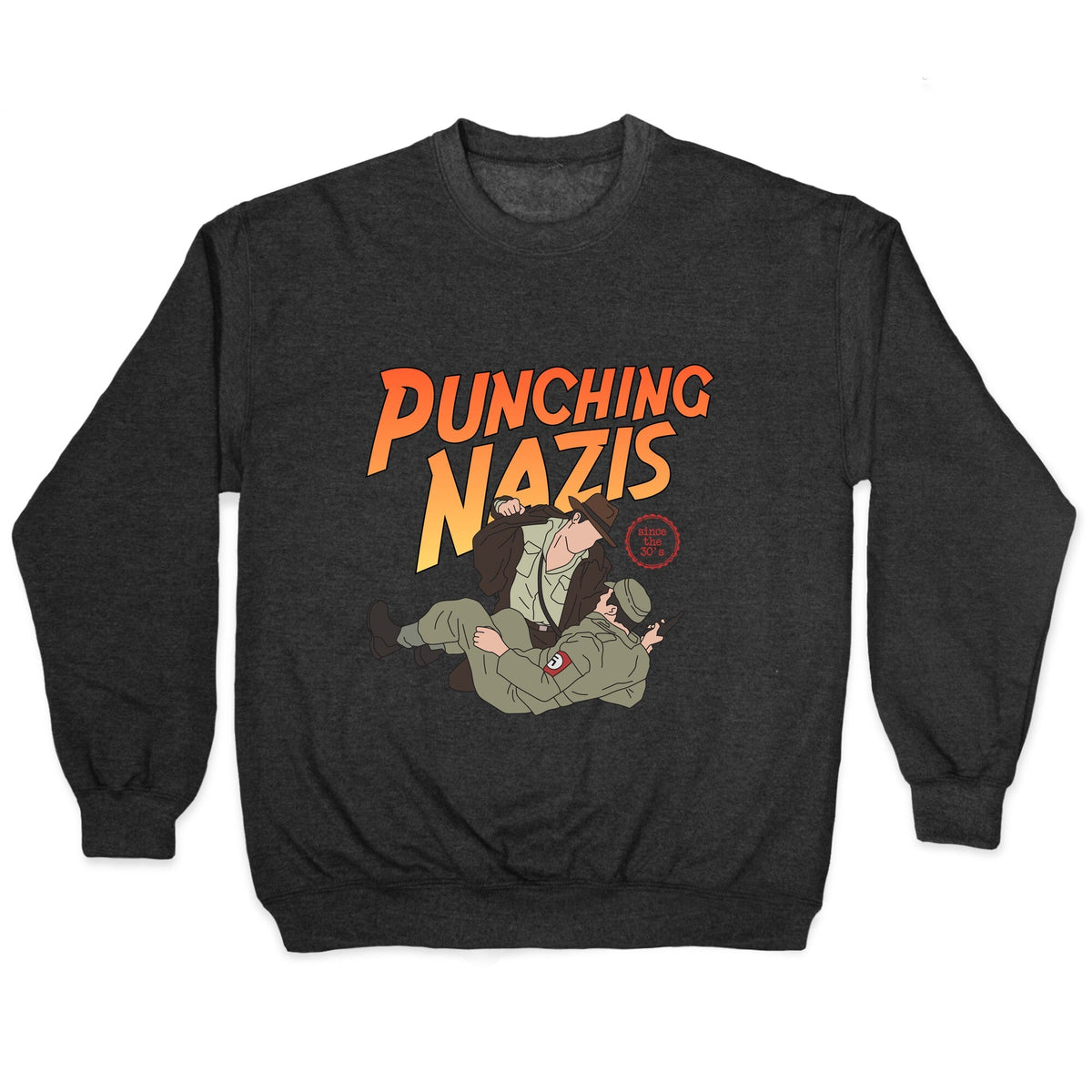Punching Nazis Since 36 Crewneck Unisex