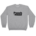 Punch Nazis Black Text Crewneck Unisex