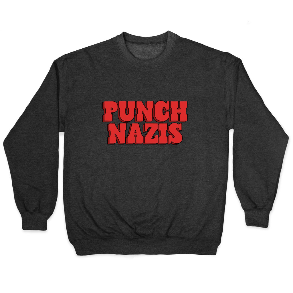 Punch Nazis Red Text Crewneck Unisex