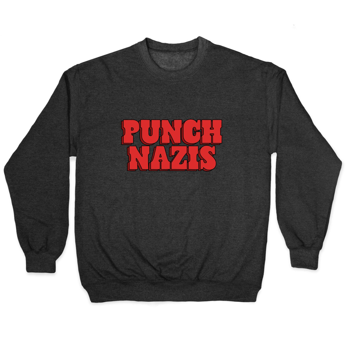 Punch Nazis Red Text Crewneck Unisex