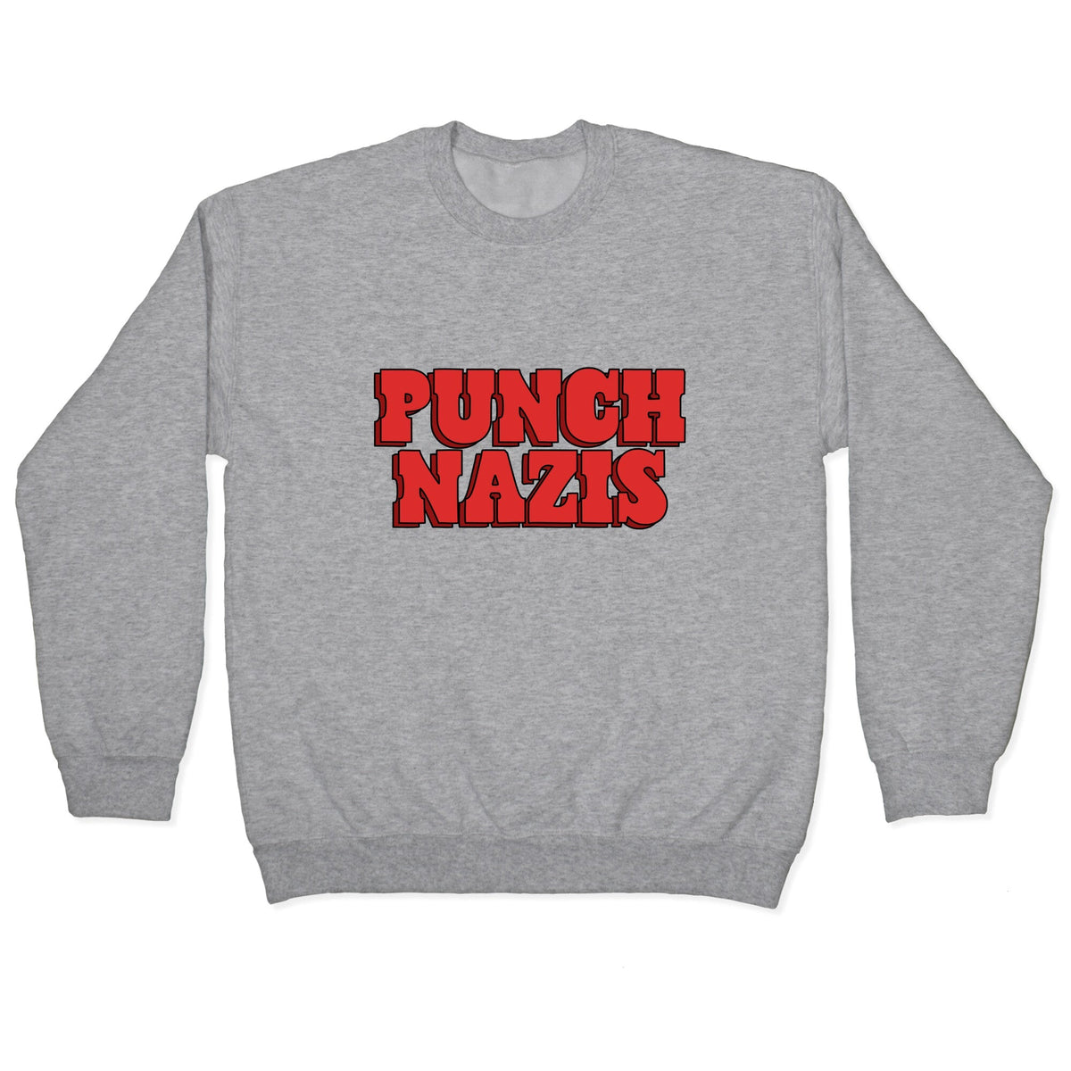 Punch Nazis Red Text Crewneck Unisex