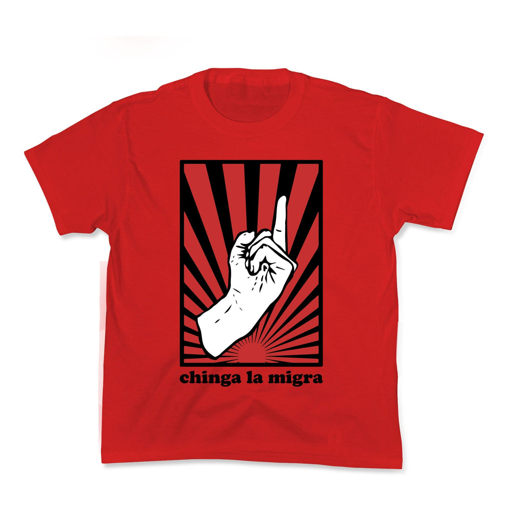 Chinga La Migra Kids Tee Unisex