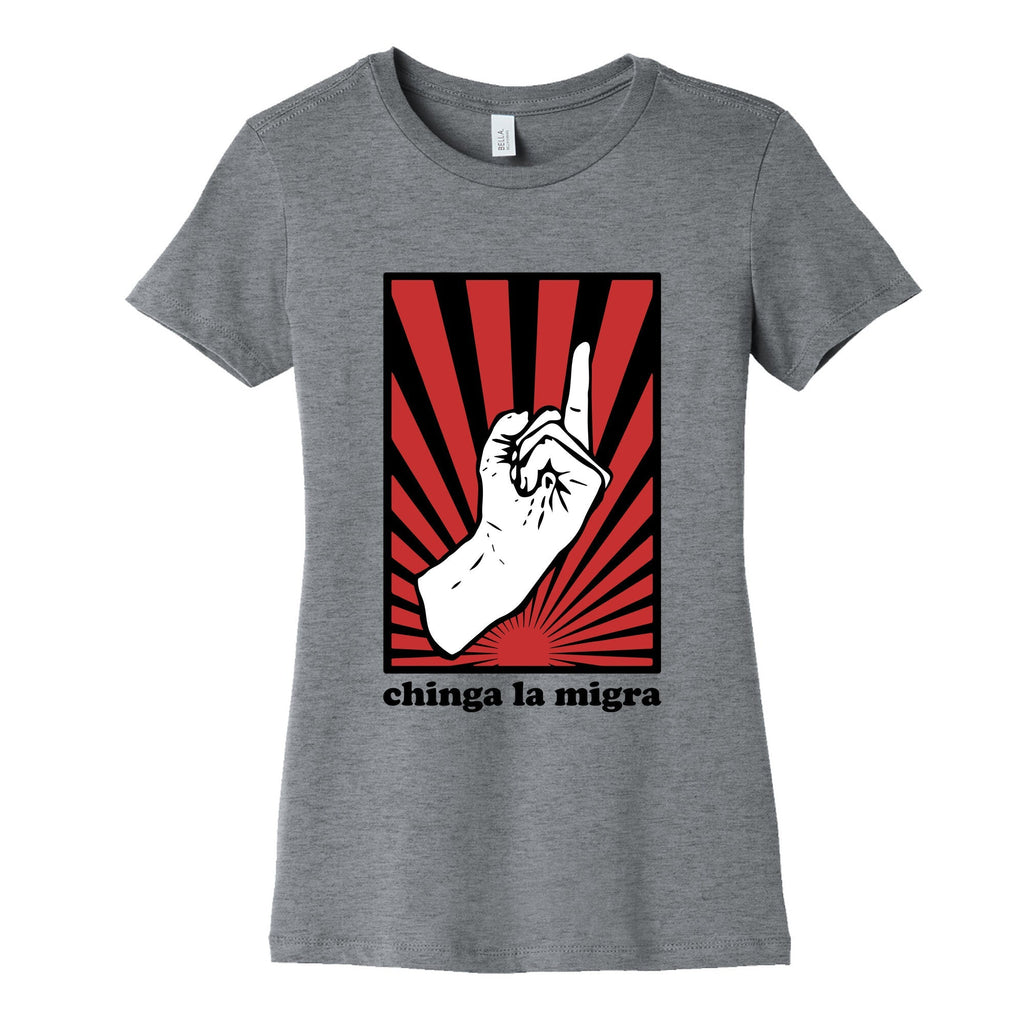 Chinga La Migra Womens Cotton Tee Unisex