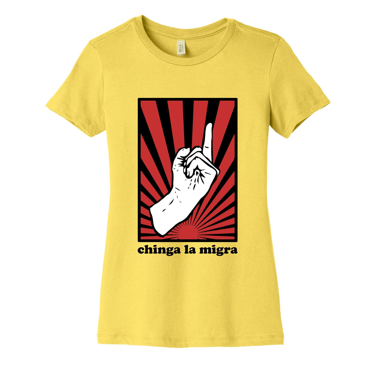 Chinga La Migra Womens Cotton Tee Unisex
