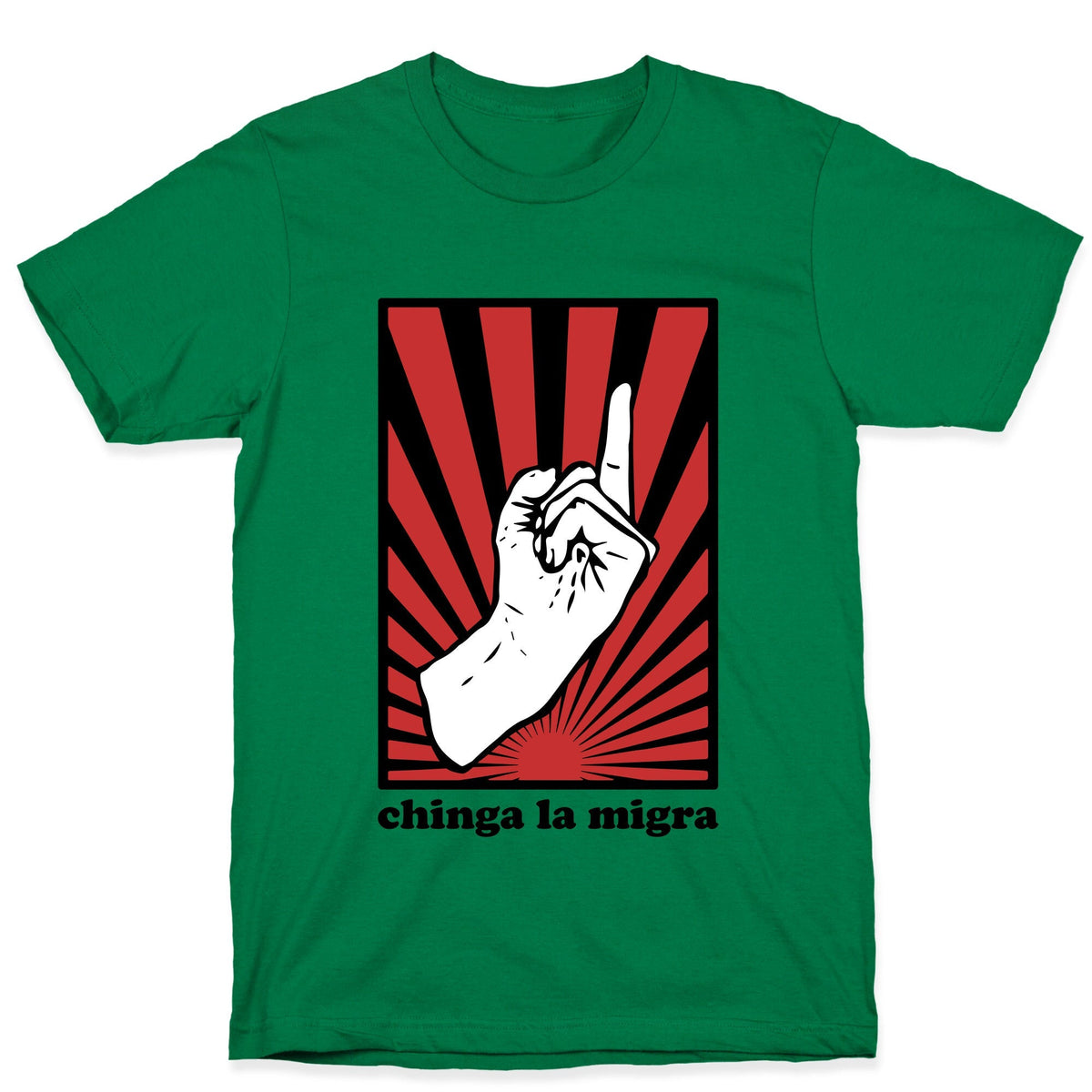 Chinga La Migra Unisex