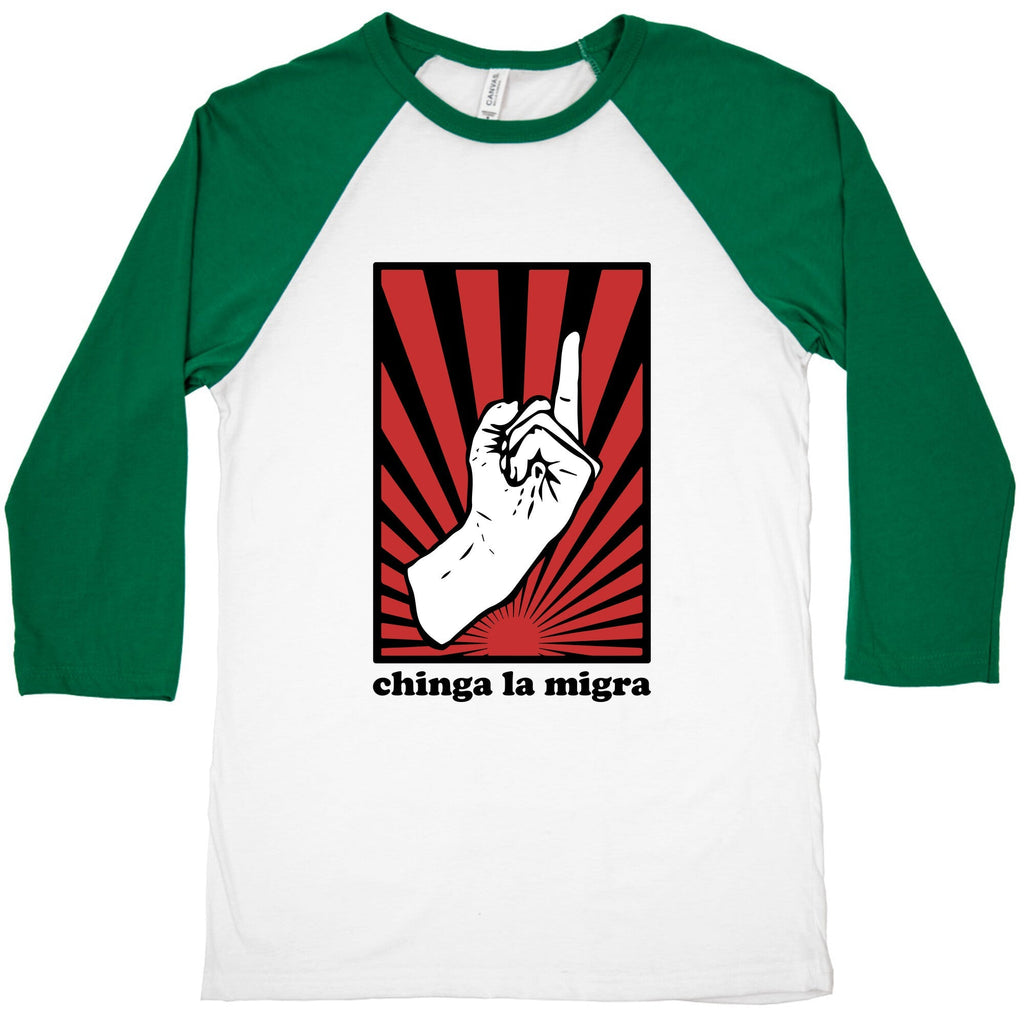 Chinga La Migra Baseball Tee Unisex