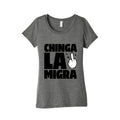 Chinga La Migra Finger Womens Triblend Tee Unisex