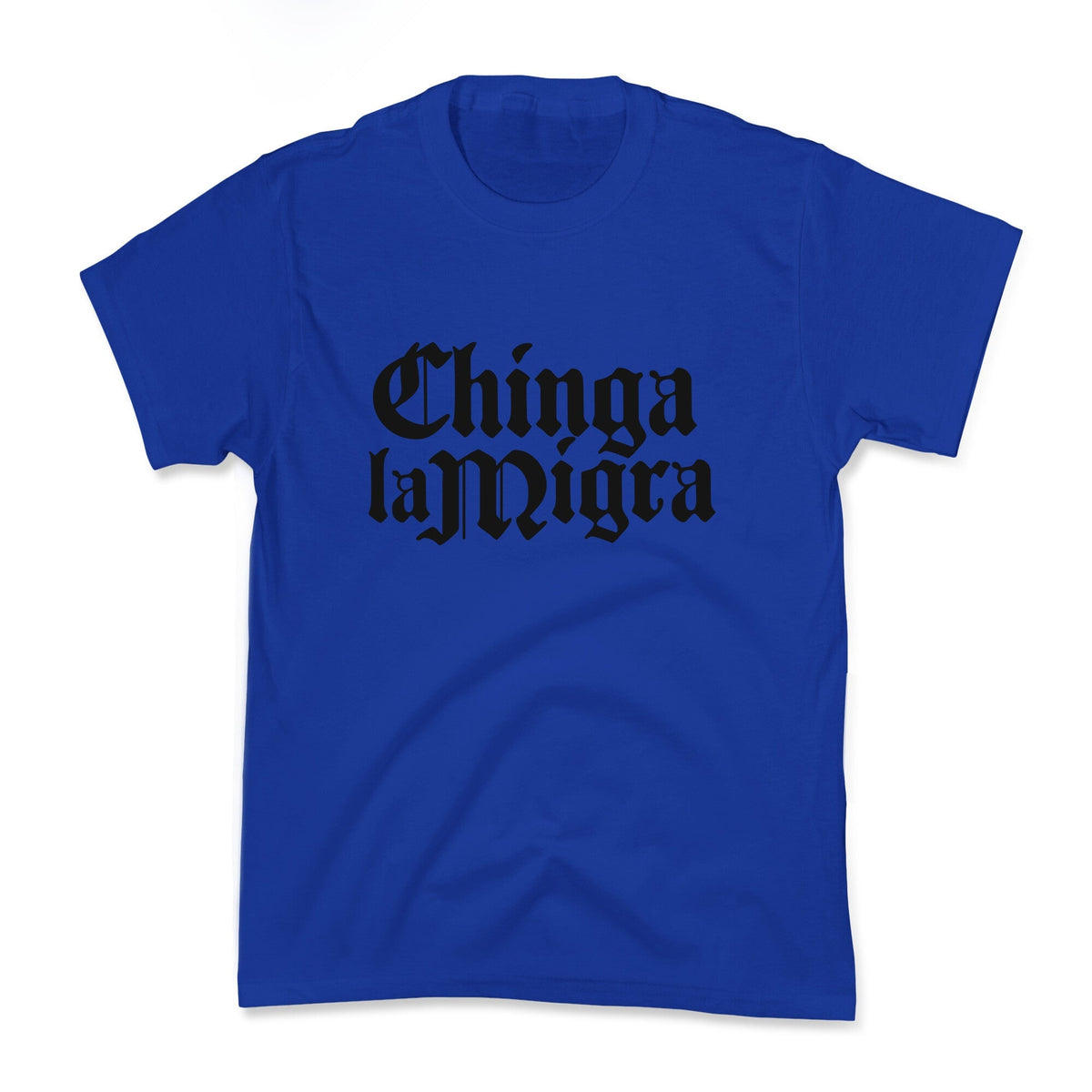 Chinga La Migra Fuck ICE Kids Tee Unisex