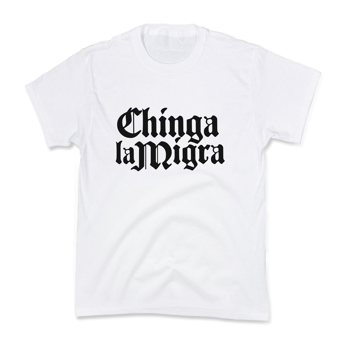 Chinga La Migra Fuck ICE Kids Tee Unisex