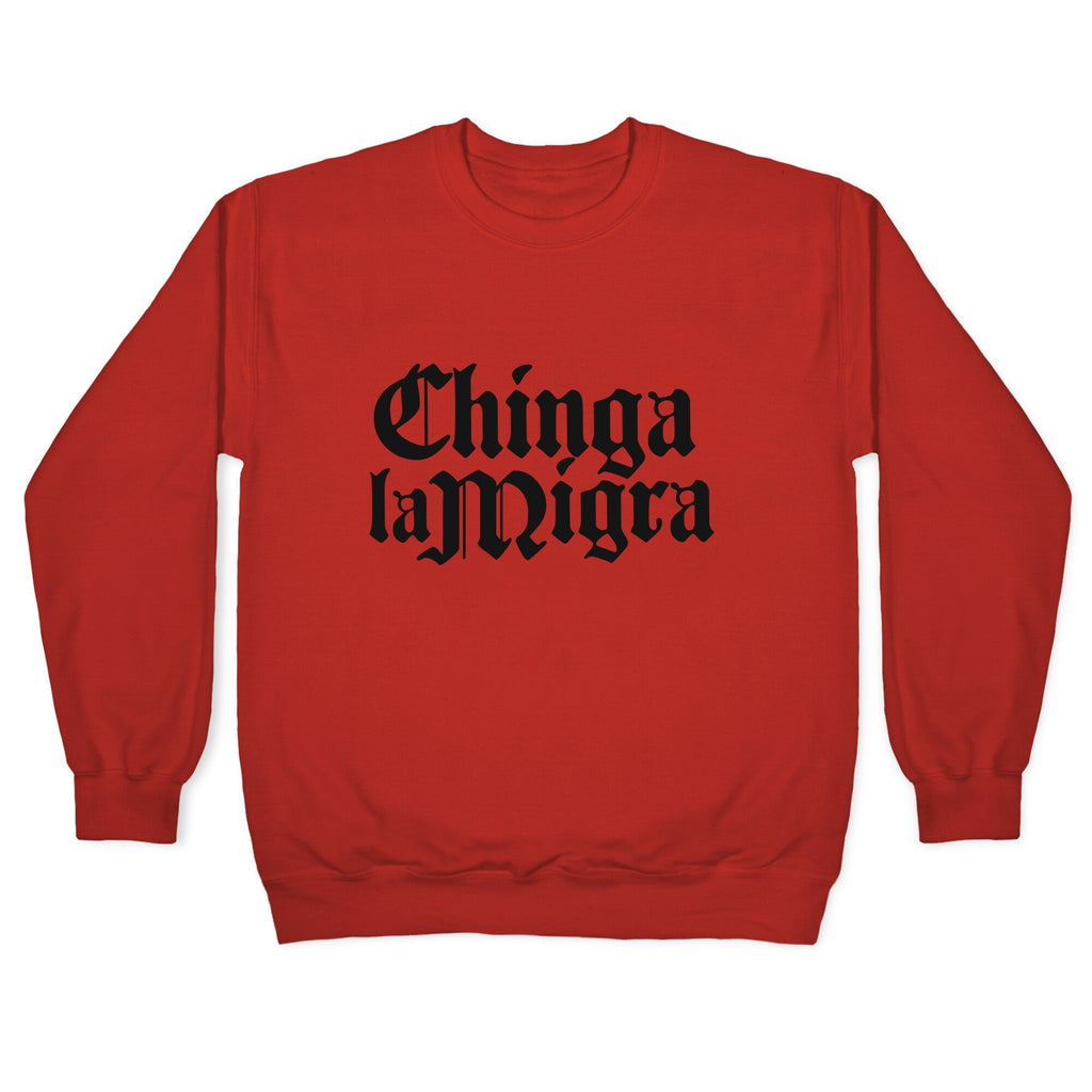 Chinga La Migra Fuck ICE Crewneck Unisex