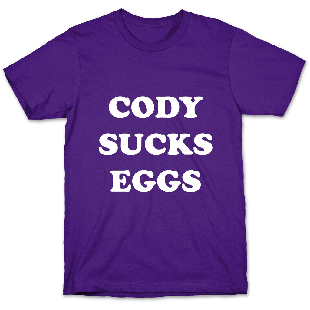 Cody Sucks Eggs Unisex