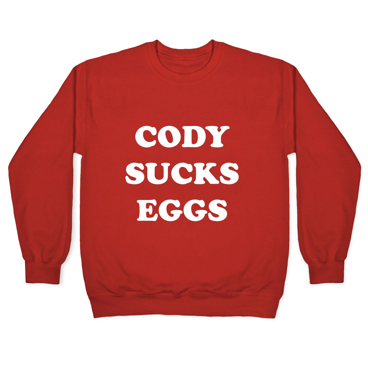 Cody Sucks Eggs Crewneck Unisex