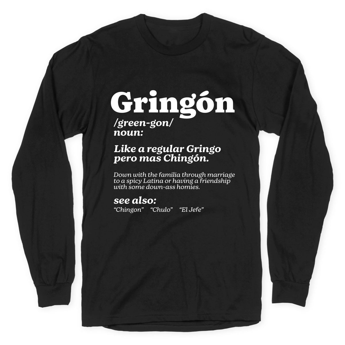 Gringon Longsleeve Tee Unisex