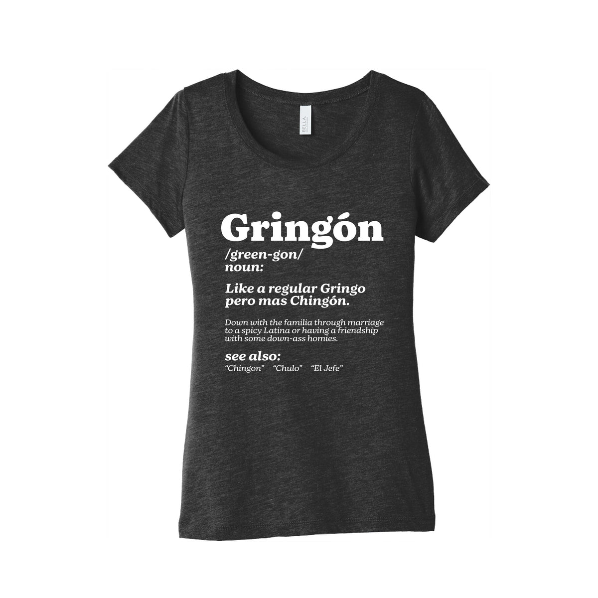 Gringon Womens Triblend Tee Unisex