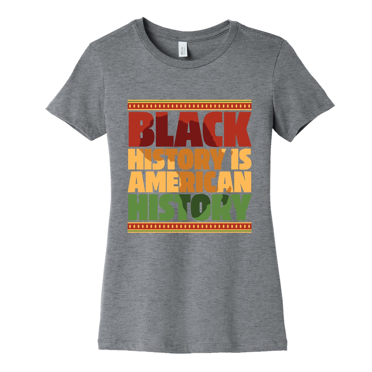 Black History Is American History Womens Cotton Tee Unisex